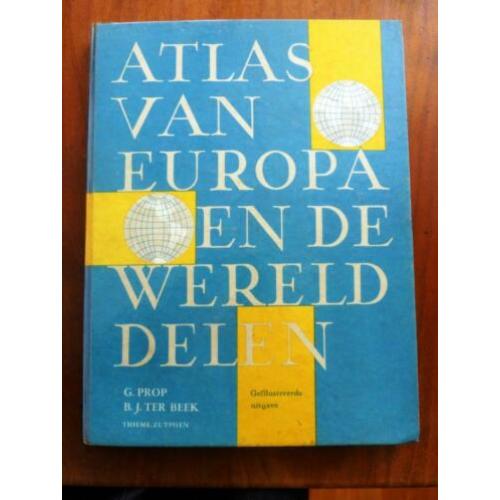 Atlas van Europa en de werelddelen - G. Prop & B.J. ter Beek