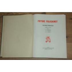 Fryske Folkskinst in rige printen. Friese volkskunst