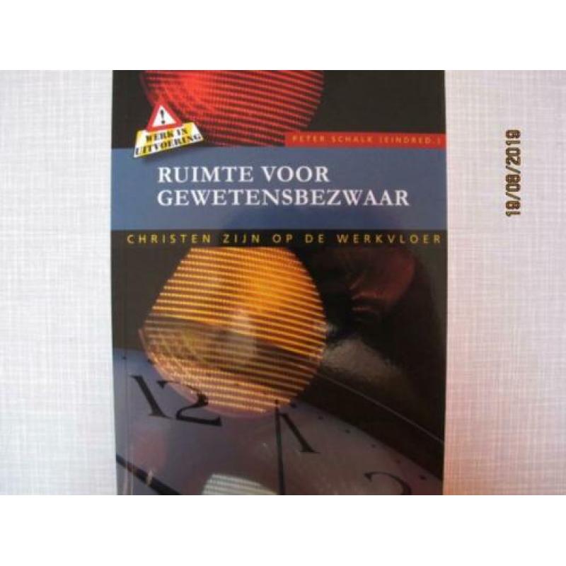 peter schalk - ruimte voor gewetensbezwaar - christen op de