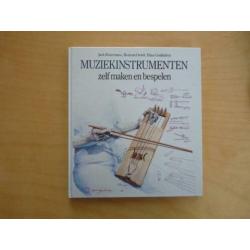 Muziekinstrumenten zelf maken en bespelen Jack Botermans