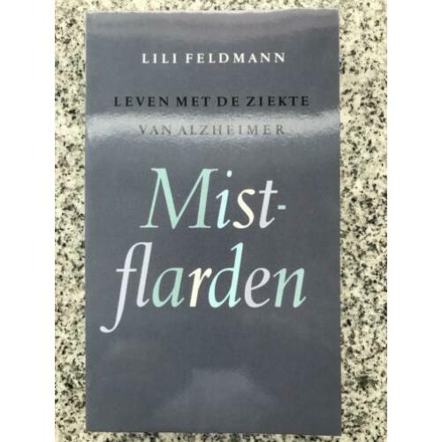 Mistflarden. Leven met de ziekte van Alzheimer