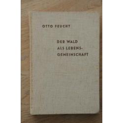 Bos als Levensgemeenschap : Der Wald als Lebensgemeinschaft