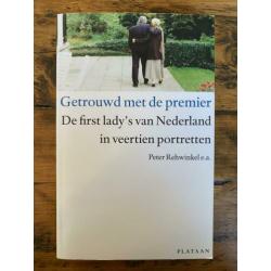 Getrouwd met de premier Peter Rehwinkel first lady’s NL