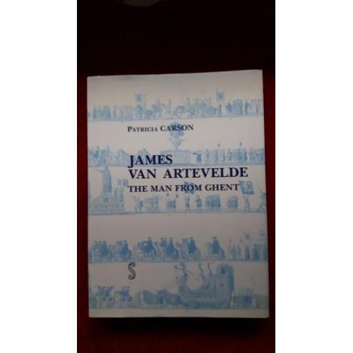 James van Artevelde, The man from Ghent