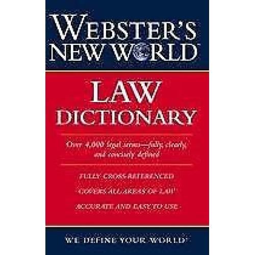 Websters New World Law Dictionary 9780764542107